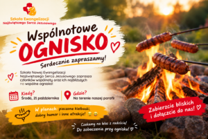 Wspólnotowe ognisko – serdecznie zapraszamy!
